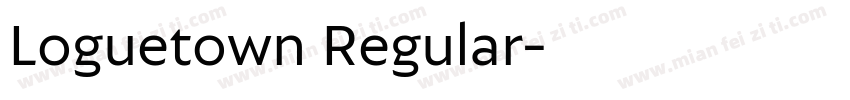 Loguetown Regular字体转换